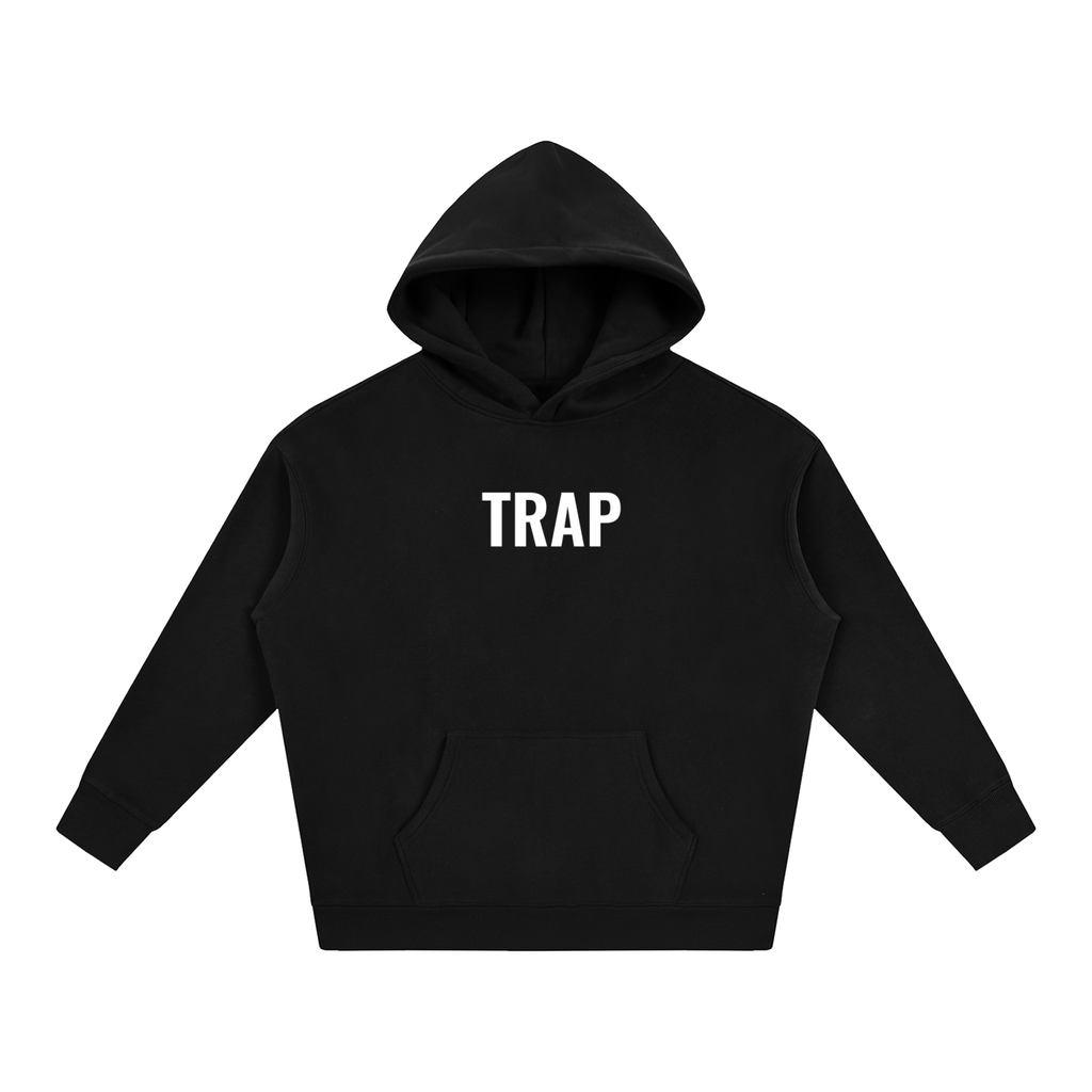 "TRAP" HOODIES