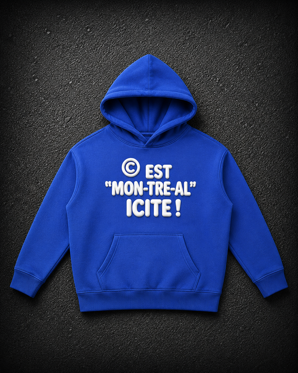 HOODIES "CEST MON-TRE-AL ICITE !"